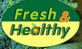 FRESH & HEALTHY